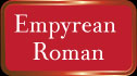 Empyrean Roman